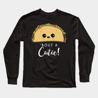 Taco 'bout a Cutie! Funny & Cute Cinco de Mayo Kids Long Sleeve T-Shirt